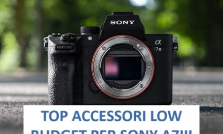 Migliori Accessori Low Budget per Sony Alpha 7III | Guida 2024